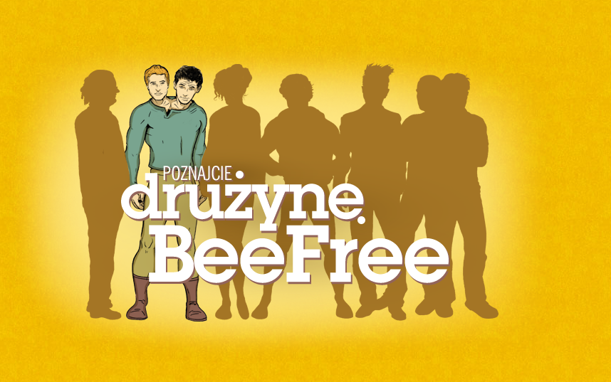 Podejmij wyzwanie drużyny BeeFree